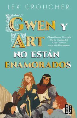Gwen y Art no están enamorados, de Lex Croucher, nos sitúa en un mundo medieval pero desde una perspectiva feminista y lgtbi. Uno de los mejores libros de fantasía leídos en 2024.