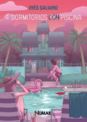 La novela 4 dormitorios con piscina de Inés Galiano, publicada en Numak Ediciones, combina cotidianeidad, humor y toques de fantasía. Foto: Numak Ediciones.