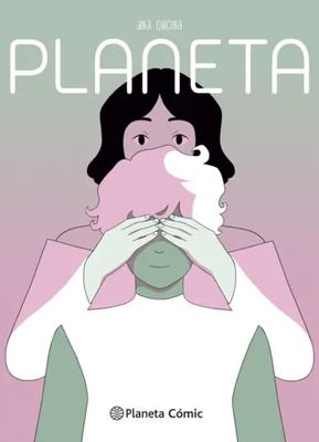 Planeta, de Ana Oncina, es uno de los libros más impactantes que he leído en 2025. Imagen: Planeta.