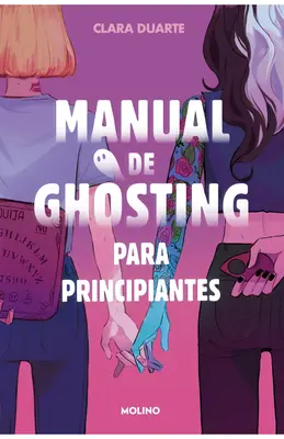 Descubrí a Clara Duarte y su Manual de ghosting para principiantes en el Roma, el Festival de Romántica de Valencia. Imagen: Editorial Molino