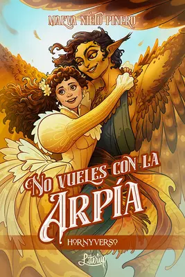 Maeva Nieto consigue que dos personajes tan diferentes como la arpía y una joven dama lleguen a conectar de una manera lógica y muy tierna. Imagen: Literup ediciones.