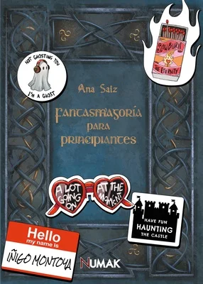 Fantasmagoría para principiantes, de Ana Saiz, no tiene romance lésbico, pero la historia de su fantasma española vale mucho la pena. Imagen: Numak Ediciones.